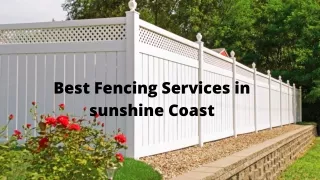 Best Fencing Services in sunshine Coast