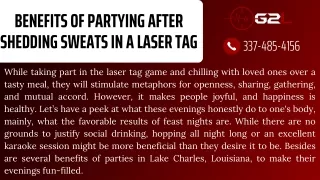 Benefits Of Partying After Shedding Sweats In A Laser Tag