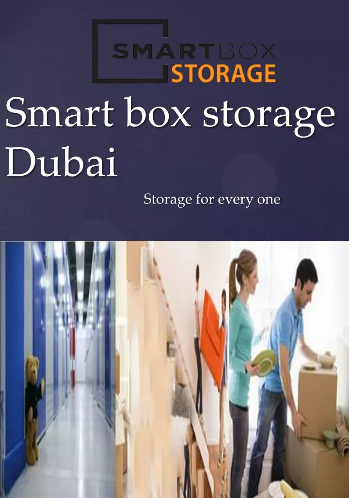 smart box storage dubai storage for every one