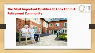 The Most Important Qualities To Look For In A Retirement Community