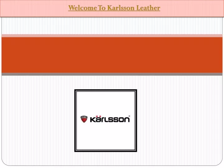 welcome to karlsson leather