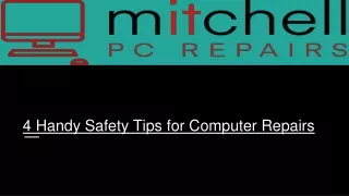 4 Handy Safety Tips for Computer Repairs