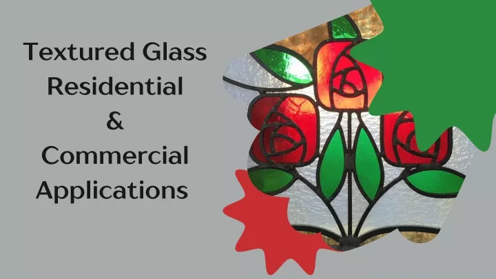 textured glass residential commercial applications