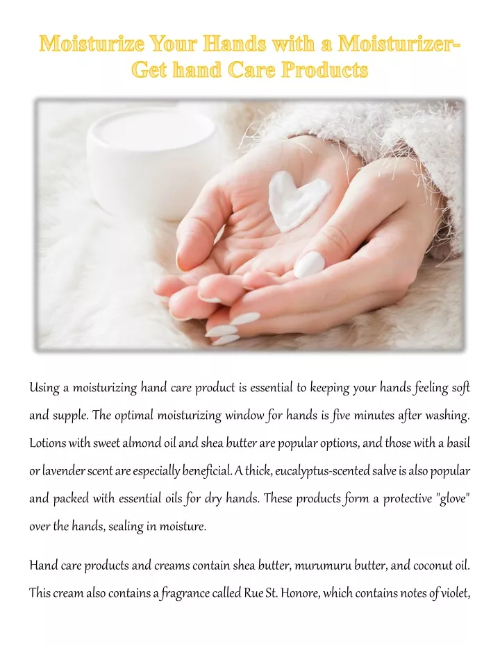 using a moisturizing hand care product