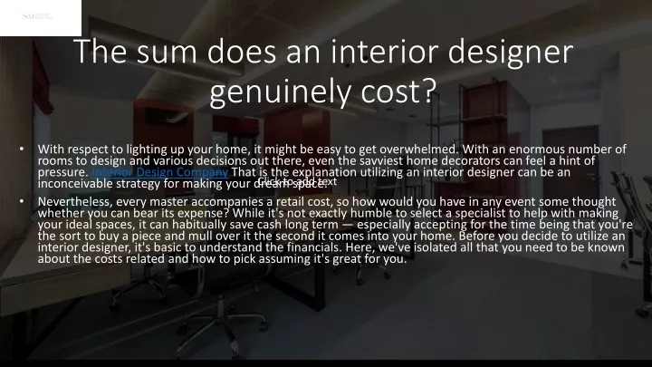 the sum does an interior designer genuinely cost