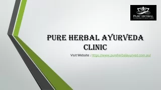 Pure Herbal Ayurveda Clinic, Best Ayurveda Doctor in Melbourne