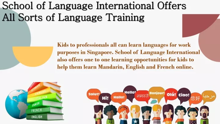 school of language international offers all sorts