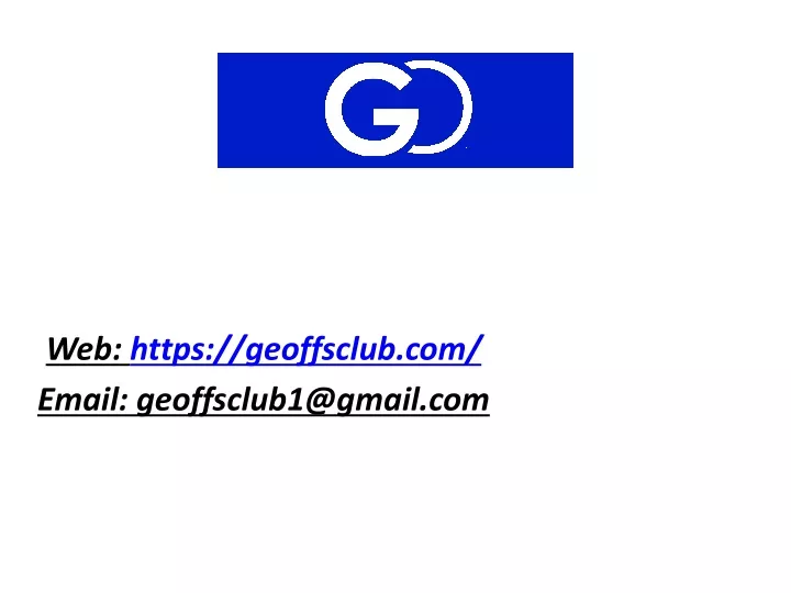 web https geoffsclub com email geoffsclub1@gmail com