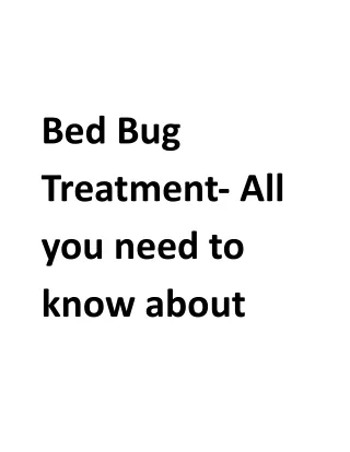 Bed Bug Treatment - All You Need to Know About