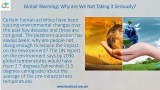 Global Warming: Why are We Not Taking it Seriously?