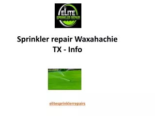 Sprinkler repair Waxahachie TX - Info