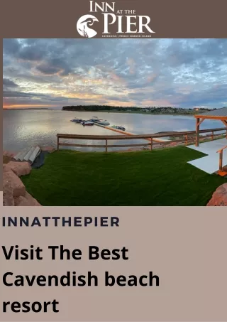 Visit The Best Cavendish beach resort