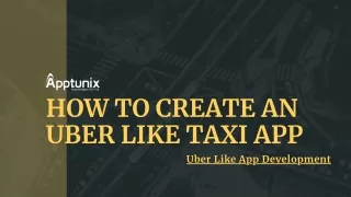 A Detailed Guide To Uber Like App development