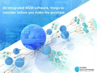 An integrated MLM software, things to consider before you make the purchase