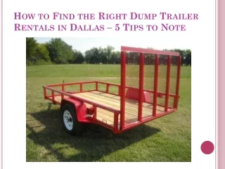 How to Find the Right Dump Trailer Rentals in Dallas