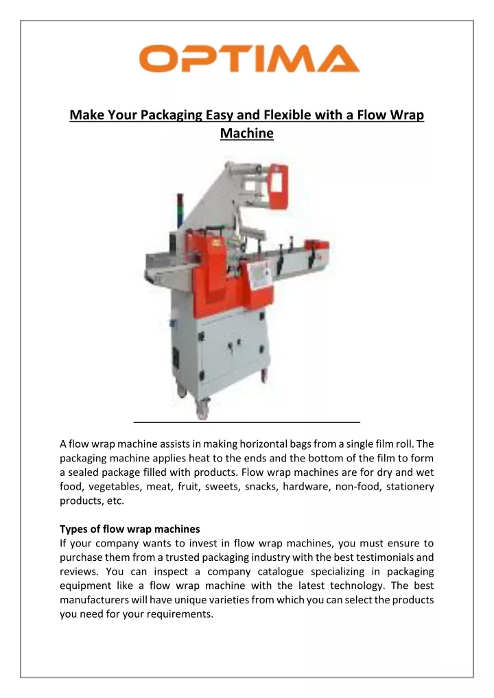 make your packaging easy and flexible with a flow