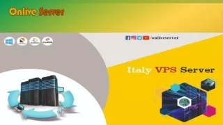 Onlive Server offers the finest range of Italy VPS Server