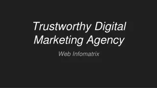 Trustworthy Digital Marketing Agency