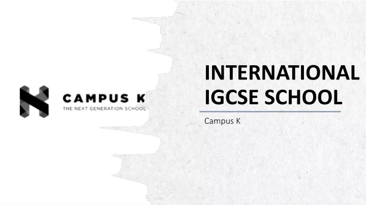 international igcse school