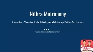 Trusted Gounder Vanniya Kula Kshatriyar Matrimony  for Brides & Grooms | Nithra