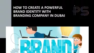 How to Create a Powerful Brand Identity with Branding Company in Dubai