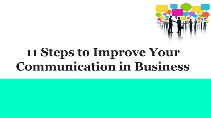 11 steps to improve your communication in business