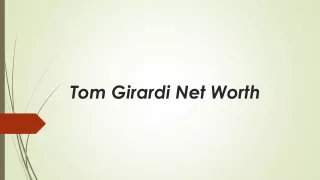 Tom Girardi Net Worth
