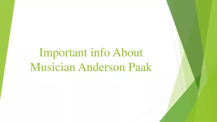 important info about musician anderson paak