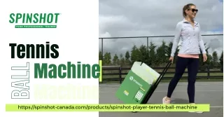 Buy The Best Quality Tennis Ball Machine - Spinshot Canada