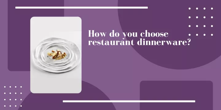 how do you choose restaurant dinnerware