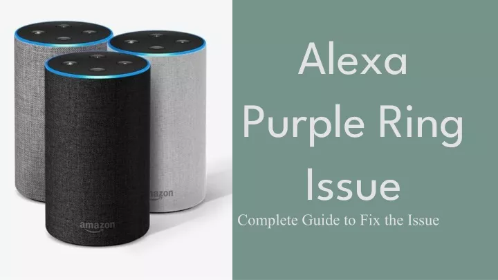 alexa purple ring issue