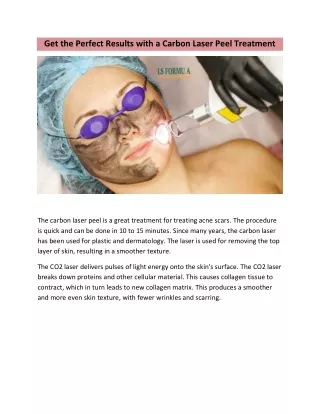 How to Get the Perfect Results with Carbon Laser Peel Treatment