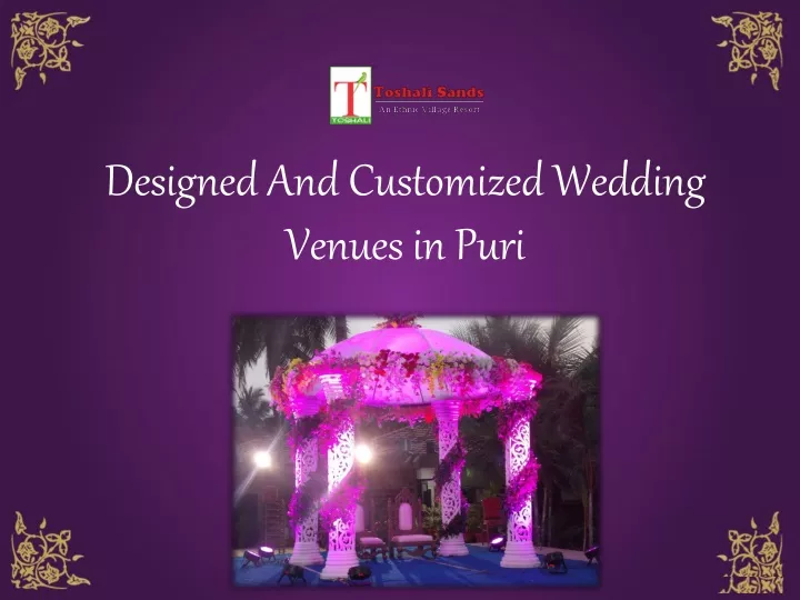 designed and customized wedding venues in puri