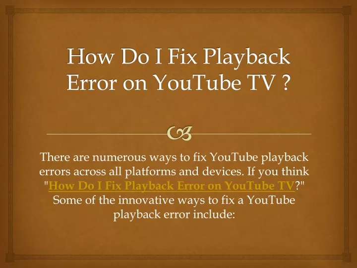 how do i fix playback error on youtube tv