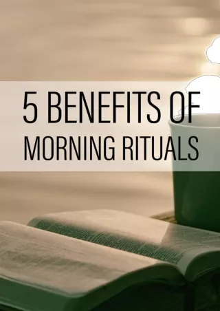 5 Benefits of Morning Rituals