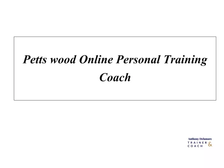 petts wood online personal training coach