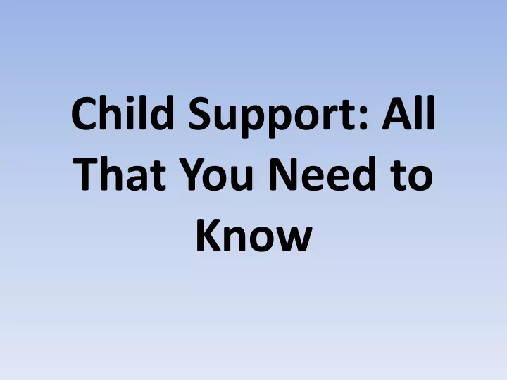 child support all that you need to know