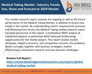 Medical Tubing Market - Industry Trends, Size, Share and Forecast to 2029