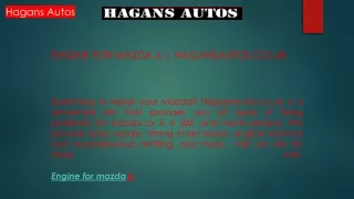 Engine for Mazda 6  Hagansautos.co.uk