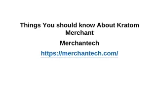 Things you should know about the Kratm merchant account