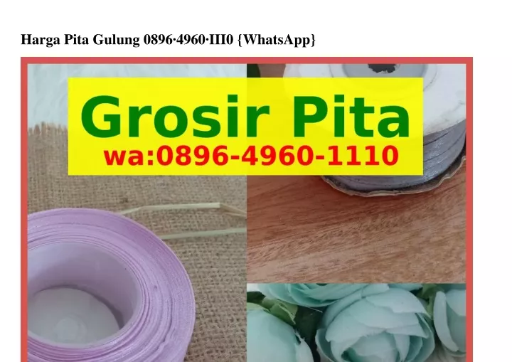 harga pita gulung 0896 4960 iii0 whatsapp