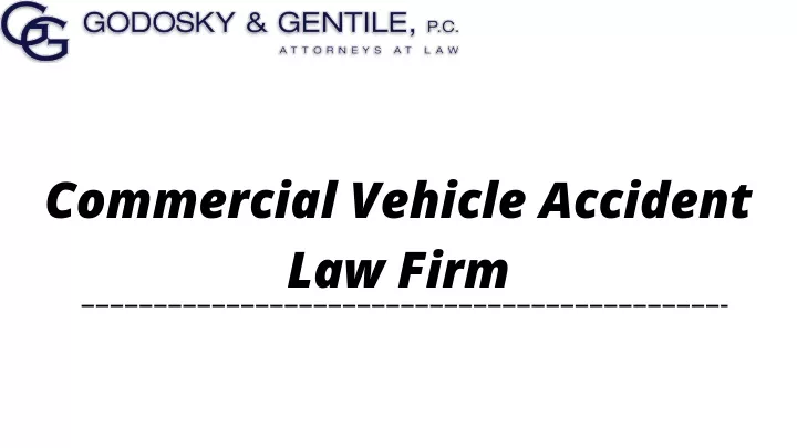 commercial vehicle accident law firm