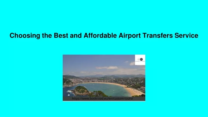 choosing the best and affordable airport transfers service