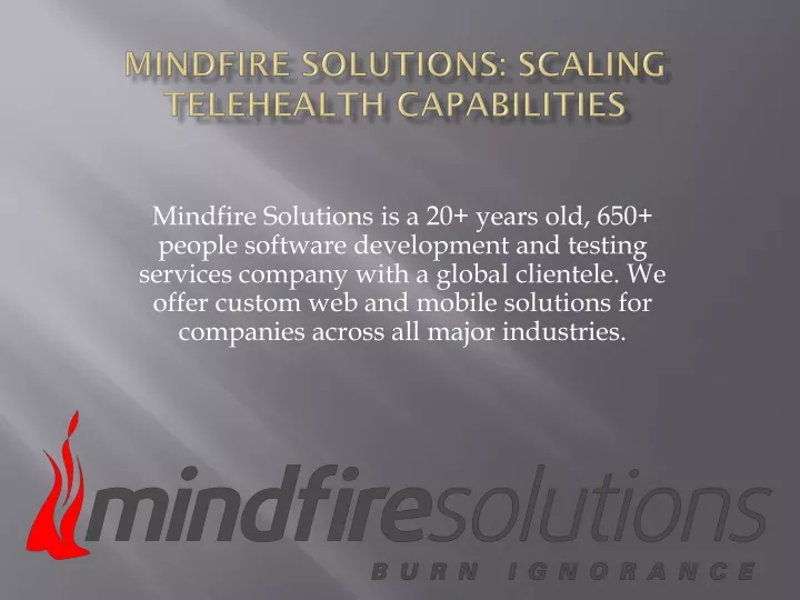 mindfire solutions is a 20 years old 650 people