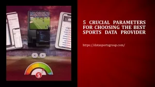 5 crucial parameters for choosing the best sports data provider