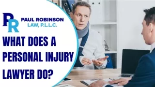 What Does a Personal Injury Lawyer Do?