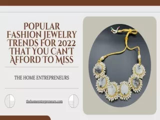 Popular Fashion Jewelry Trends for 2022 That You Can't Afford To Miss