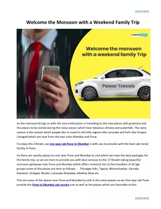Welcome the Monsoon with a Weekend Family Trip