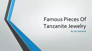 Famous Pieces Of Tanzanite Jewelry