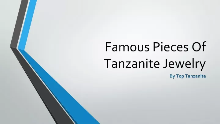 famous pieces of tanzanite jewelry